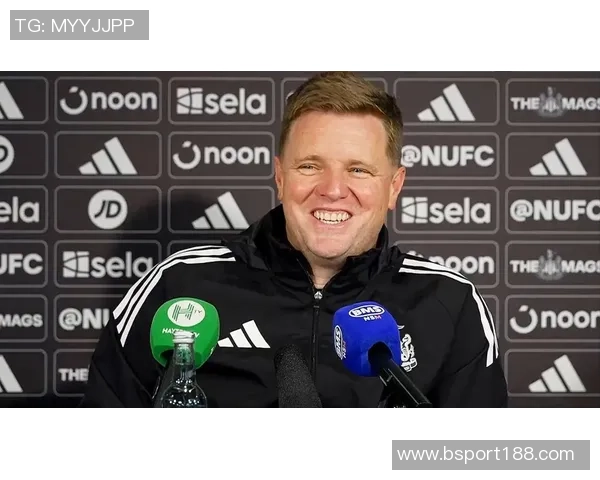 埃迪豪称纽卡展现韧性与实力对卫冕冠军表现出色令人振奋